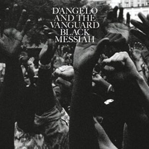 D'Angelo and The Vanguard - Black Messiah - D'Angelo and The Black Messiah (CDs)