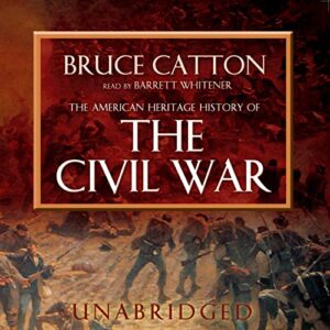 The Civil War - Catton, Author Bruce (CDs)