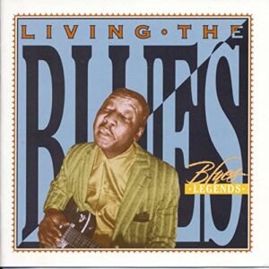 Time Life Living the Blues Blues Legends [Audio CD] MUDDY WATERS, KOKO TAYLOR, BOBBY BLAND, ALBERT COLLINS AND MANY MORE (CDs)