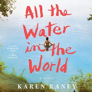 All the Water in the World - Raney, Karen (CDs)