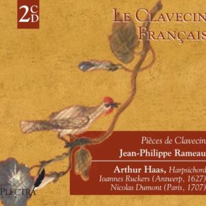 Le Clavecin FranCais: Jean-Philippe Rameau Pieces de Clavecin - Arthur Haas (CDs)