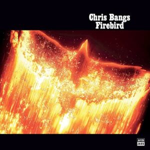 FIREBIRD - Chris Bangs (CDs)