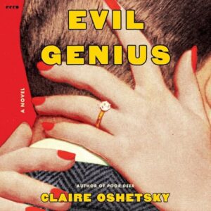 Evil Genius - Oshetsky, Claire (CDs)