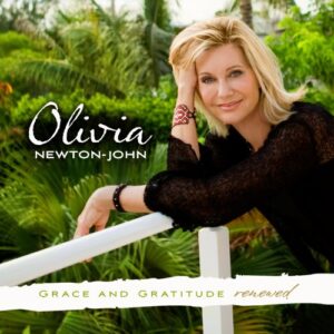 Grace And Gratitude Renewed - Olivia Newton-John (CDs)