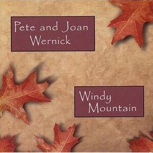 Windy Mountain - Pete and Joan Wernick (CDs)