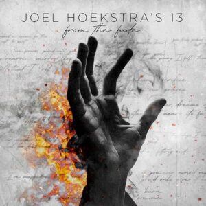 From The Fade - Joel Hoekstra's 13 (CDs)