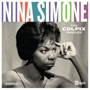 The Colpix Singles (Mono) [Remastered](2CD) - Nina Simone (CDs)