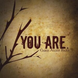 You Are - Allen, Chris Band (CDs)