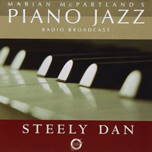 Marian McPartland's Piano Jazz - McPartland/ Marian / Steely Dan (CDs)