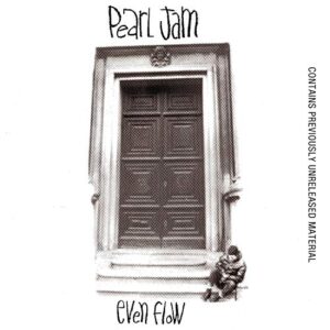 Even Flow - Pearl Jam (CDs)