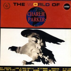 World of - Parker, Charlie (CDs)