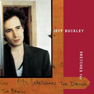 Jeff Buckley Sketches For My Sweetheart The D novo lacr orig (CDs)
