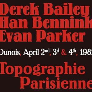 Topographie Parisienne - Bailey, Derek (CDs)