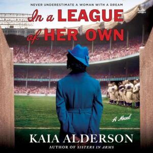 In a League of Her Own - Alderson, Kaia (CDs)