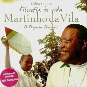 Martinho da Vila - Filosofia de Vida - o Pequeno Burguês - Martinho da Vila (CDs)
