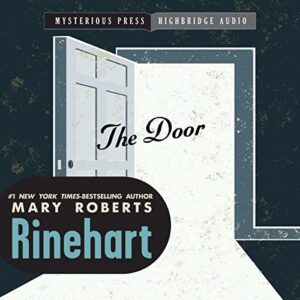 The Door - Mary Roberts Rinehart (CDs)
