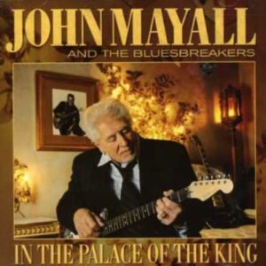 In The Palace Of The King (Tribute To Freddie King - John Mayall (CDs)