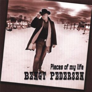Pieces of My Life - Pedersen, Bengt (CDs)