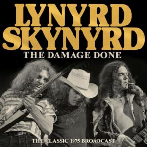 THE DAMAGE DONE - LYNYRD SKYNYRD (CDs)