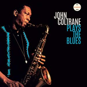 Plays The Blues [180-Gram Vinyl With Bonus Tracks] [Disco de Vinil] - COLTRANE,JOHN (Discos de Vinil)