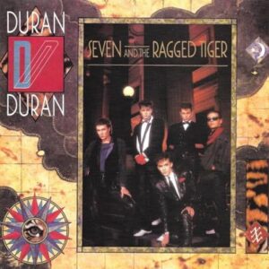 Seven And The Ragged Tiger [CD] - Duran Duran (CDs)