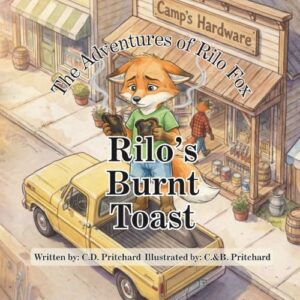 The Adventures of Rilo Fox: Rilo's Burnt Toast - Pritchard, C B (CDs)