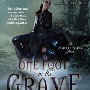 One Foot in the Grave - Frost, Jeaniene (CDs)