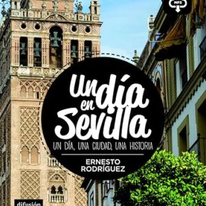 Un día en Sevilla - Rodriguez , Ernesto (CDs)