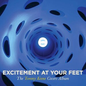 Excitement at Your Feet - Keene, Tommy (CDs)