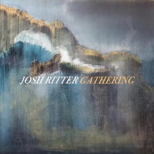 Gathering - Ritter, Josh (CDs)