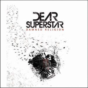 Damned Religion - Dear Superstar (CDs)