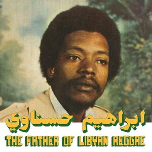 The Father Of Libyan Reggae - Hesnawi, Ibrahim (CDs)