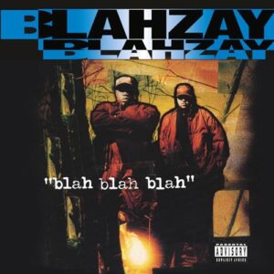 Blah Blah Blah - 180-Gram Black Vinyl - Blahzay Blahzay (Discos de Vinil)