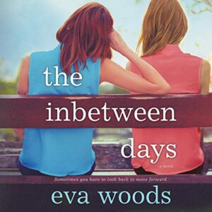 The Inbetween Days - Woods, Eva (CDs)