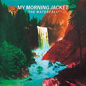 The Waterfall - My Morning Jacket (CDs)