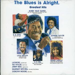 The Blues Is Alright Gretaest Hits - Various Artists (CDs)