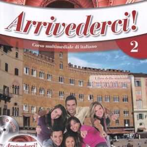Arrivederci 2 Podręcznik + ćwiczenia + CD: + online IDEE + CD + DVD - Colombo, Federica (CDs)