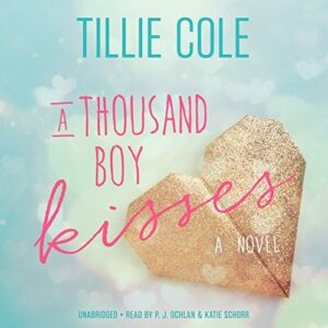 A Thousand Boy Kisses - Cole, Tillie (CDs)