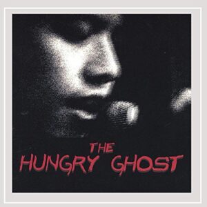 The Hungry Ghost - Hungry Ghost (CDs)