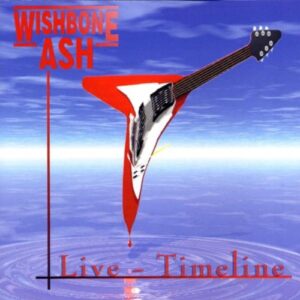 Live - Timeline - Wishbone Ash (CDs)