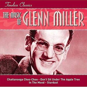 Timeless Classics - Miller, Glenn (CDs)