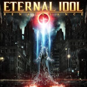 Eternal Idol - Renaissance - ETERNAL IDOL (CDs)