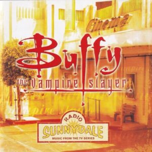 Buffy the Vampire Slayer: Radio Sunnydale [Bonus Tracks] (CDs)