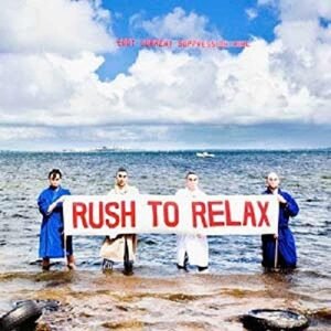 Rush to Relax - EDDY CURRENT SUPPRESSION RING (CDs)