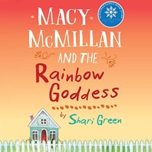 Macy McMillan and the Rainbow Goddess (CDs)