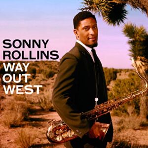Way Out West - ROLLINS,SONNY (CDs)