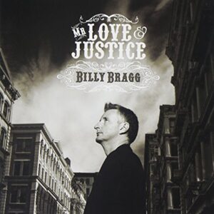Mr. Love & Justice - Bragg Billy (CDs)