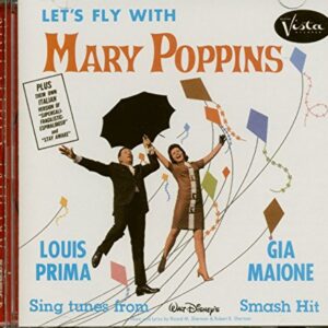 Let's Fly With Mary Poppins [Audio CD] Louis Prima and Gia Maione (CDs)