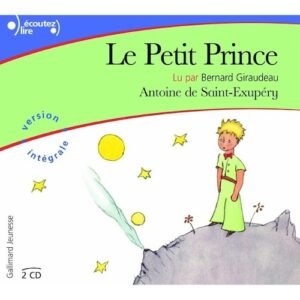 Le Petit Prince CD - Antoine de Saint-Exupery (CDs)