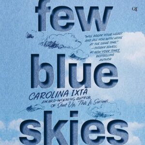 Few Blue Skies - Ixta, Carolina (CDs)